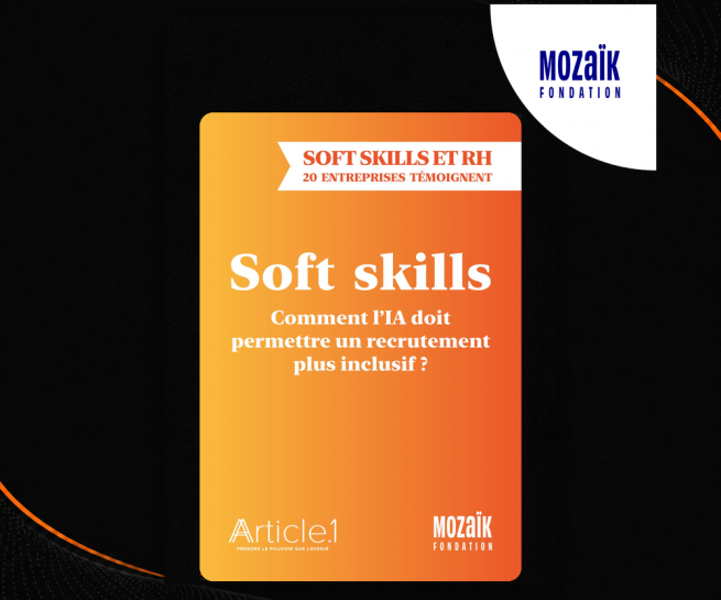 « Soft skills : comment l’IA doit permettre un recrutement plus inclusif » ARTICLE 1 MOZAIK DIFFERENCIE ACCENTURE